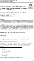 Cover page: Exploring Alternatives to Cash Bail: An Evaluation of Orange Countyâ��s Pretrial Assessment and Release Supervision (PARS) Program