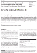 Cover page: A Case of Concurrent Disseminated Coccidioidomycosis and Embryonal Carcinoma When Lice and Fleas Coexist