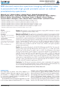 Cover page: MRI-Derived Restriction Spectrum Imaging Cellularity Index is Associated with High Grade Prostate Cancer on Radical Prostatectomy Specimens