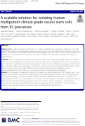 Cover page: A scalable solution for isolating human multipotent clinical-grade neural stem cells from ES precursors