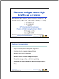 Cover page: Electrons and gas versus high brightness ion beams