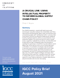 Cover page: A&nbsp;Crucial&nbsp;Link:&nbsp;Using&nbsp;Intellectual&nbsp;Property&nbsp;to&nbsp;Inform&nbsp;Global&nbsp;Supply&nbsp;Chain&nbsp;Policy