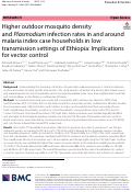 Cover page: Higher outdoor mosquito density and Plasmodium infection rates in and around malaria index case households in low transmission settings of Ethiopia: Implications for vector control