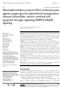 Cover page: Dexmedetomidine protects H9c2 cardiomyocytes against oxygen-glucose deprivation/reoxygenation-induced intracellular calcium overload and apoptosis through regulating FKBP12.6/RyR2 signaling.