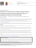 Cover page: Randomized controlled trial of digital cognitive behavior therapy for prenatal insomnia symptoms: effects on postpartum insomnia and mental health