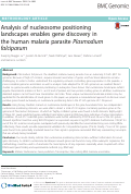 Cover page: Analysis of nucleosome positioning landscapes enables gene discovery in the human malaria parasite Plasmodium falciparum.