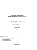 Cover page: Analyzing, Mining, and Predicting Networked Behaviors