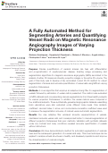 Cover page: A Fully Automated Method for Segmenting Arteries and Quantifying Vessel Radii on Magnetic Resonance Angiography Images of Varying Projection Thickness