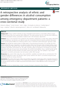 Cover page: A retrospective analysis of ethnic and gender differences in alcohol consumption among emergency department patients: a cross-sectional study.