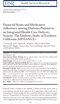 Cover page: Financial Strain and Medication Adherence among Diabetes Patients in an Integrated Health Care Delivery System: The Diabetes Study of Northern California (DISTANCE)