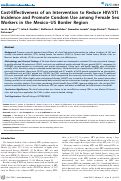 Cover page: Cost-Effectiveness of an Intervention to Reduce HIV/STI Incidence and Promote Condom Use among Female Sex Workers in the Mexico–US Border Region