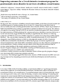 Cover page: Improving outcomes for a 3-week intensive treatment program for posttraumatic stress disorder in survivors of military sexual trauma