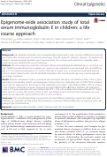 Cover page: Epigenome-wide association study of total serum immunoglobulin E in children: a life course approach