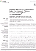 Cover page: Isolating the Role of Corticosterone in the Hypothalamic-Pituitary-Gonadal Transcriptomic Stress Response