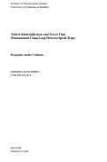 Cover page: Vehicle Reidentification and Travel Time Measurement Using Loop Detector Speed Traps