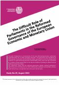 Cover page of The Difficult Role of Parliaments in the Reformed Governance of the European Economic and Monetary Union