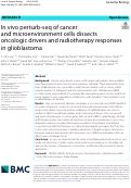 Cover page: In vivo perturb-seq of cancer and microenvironment cells dissects oncologic drivers and radiotherapy responses in glioblastoma.