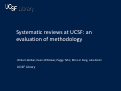 Cover page: Systematic reviews at UCSF: an evaluation of methodology