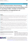 Cover page: Cross-sectional analysis characterizing the use of rank preserving structural failure time in oncology studies: changes to hazard ratio and frequency of inappropriate use.