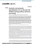 Cover page of Syntactic and semantic specialization in 9- to 10-year-old children during auditory sentence processing.