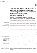 Cover page: Case Report: Novel CSF1R Variant in a Patient With Behavioral Variant Frontotemporal Dementia Syndrome With Prodromal Repetitive Scratching Behavior