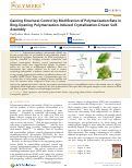 Cover page: Gaining Structural Control by Modification of Polymerization Rate in Ring-Opening Polymerization-Induced Crystallization-Driven Self-Assembly