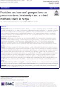 Cover page: Providers and women’s perspectives on person-centered maternity care: a mixed methods study in Kenya