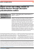 Cover page of Impact of rare non-coding variants on human diseases through alternative polyadenylation outliers.