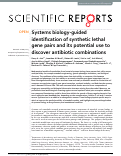 Cover page: Systems biology-guided identification of synthetic lethal gene pairs and its potential use to discover antibiotic combinations