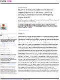 Cover page: Fears of disclosure and misconceptions regarding domestic violence reporting amongst patients in two US emergency departments