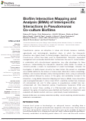 Cover page: Biofilm Interaction Mapping and Analysis (BIMA) of Interspecific Interactions in Pseudomonas Co-culture Biofilms
