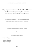 Cover page: Using Apprenticeship and Product Based Learning to Improve Programming Outcomes in Introductory Computer Science Courses