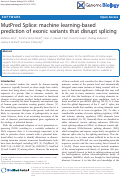 Cover page: MutPred Splice: machine learning-based prediction of exonic variants that disrupt splicing.