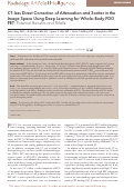 Cover page: CT-less Direct Correction of Attenuation and Scatter in the Image Space Using Deep Learning for Whole-Body FDG PET: Potential Benefits and Pitfalls