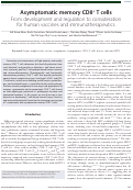Cover page: Asymptomatic memory CD8+ T cells: from development and regulation to consideration for human vaccines and immunotherapeutics.