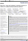 Cover page: How do we…form and coordinate a national serosurvey of SARS‐CoV‐2 within the blood collection industry?