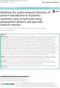 Cover page: Modeling the spatio-temporal dynamics of porcine reproductive &amp; respiratory syndrome cases at farm level using geographical distance and pig trade network matrices.