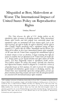 Cover page: Misguided at Best, Malevolent at Worst: The International Impact of United States Policy on Reproductive Rights