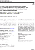 Cover page: COVID-19 Vaccine Rollouts and the Reproduction of Urban Spatial Inequality: Disparities Within Large US Cities in March and April 2021 by Racial/Ethnic and Socioeconomic Composition