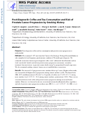 Cover page: Post-diagnostic coffee and tea consumption and risk of prostate cancer progression by smoking history.