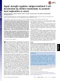 Cover page: Signal strength regulates antigen-mediated T-cell deceleration by distinct mechanisms to promote local exploration or arrest