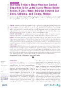 Cover page: Improving Pediatric Neuro-Oncology Survival Disparities in the United States–Mexico Border Region: A Cross-Border Initiative Between San Diego, California, and Tijuana, Mexico