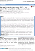 Cover page: Lactate/pyruvate transporter MCT-1 is a direct Wnt target that confers sensitivity to 3-bromopyruvate in colon cancer