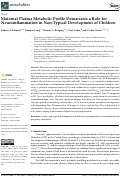 Cover page: Maternal Plasma Metabolic Profile Demarcates a Role for Neuroinflammation in Non-Typical Development of Children