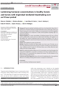 Cover page: Luteinizing hormone concentrations in healthy horses and horses with trigeminal-mediated headshaking over an 8-hour period.