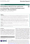 Cover page: Extracellular miR-6723-5p could serve as a biomarker of limbal epithelial stem/progenitor cell population