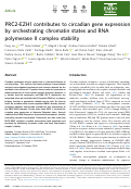 Cover page: PRC2-EZH1 contributes to circadian gene expression by orchestrating chromatin states and RNA polymerase II complex stability.