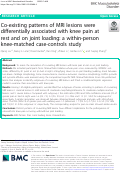 Cover page: Co-existing patterns of MRI lesions were differentially associated with knee pain at rest and on joint loading: a within-person knee-matched case-controls study