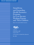 Cover page: Simplifying and Expanding Health Insurance Programs for Low-Income Working Parents