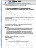 Cover page: Consensus recommendations on standardized magnetic resonance imaging protocols for multicenter canine brain tumor clinical trials